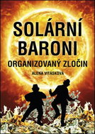 Solární baroni: Organizovaný zločin - Kniha