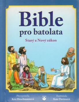 Bible pro batolata: Starý a Nový zákon - Kniha - Main image