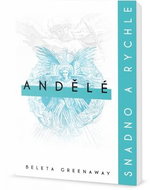 Andělé: Snadno a rychle - Kniha