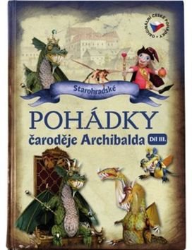 Pohádky čaroděje Archibalda - díl III. - Kniha - Main image