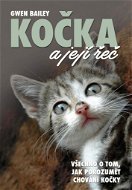 Kočka a její řeč: Všechno o tom, jak porozumět chování kočky - Kniha