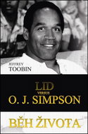 Běh života Lid versus O.J. Simpson - Kniha