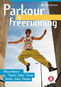 Parkour a freerunning - Kniha