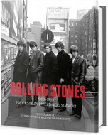 Rolling Stones: 1963-1965 Na cestě za hvězdnou slávou - Kniha