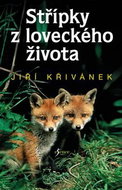 Střípky z loveckého života - Kniha