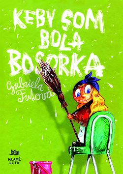 Keby som bola bosorka - Kniha - Main image