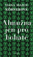 Almužna jen pro bohaté - Kniha