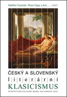 Český a slovenský literární klasicismus: Synopticko-pulzační model kulturního jevu - Kniha