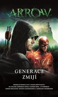 Arrow Generace zmijí - Kniha
