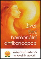 Život bez hormonální antikoncepce - Kniha