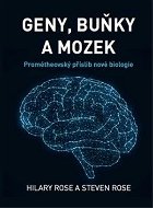 Geny, buňky a mozek: Prométheovský příslib nové biologie - Kniha