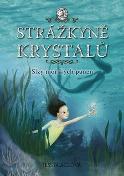 Strážkyně krystalů Slzy mořských panen - Kniha - Main image