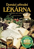 Domácí přírodní lékárna: Rádce pro zdraví - Kniha