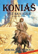 Koniáš Muž na stezce + Konec vlka samotáře - Kniha