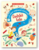 Ľudské telo: 60 úžasne zaujímavých skutočností - Kniha