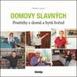 Domovy slavných: Postřehy z domů a bytů hvězd - Kniha
