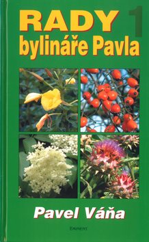 Rady bylináře Pavla 1 - Kniha - Main image