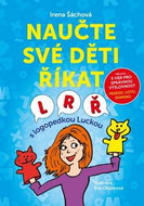 Naučte své děti říkat L, R, Ř: S logopedkou Luckou - Kniha