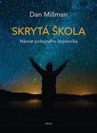 Skrytá škola Návrat pokojného bojovníka - Kniha
