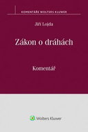 Zákon o dráhách: (č. 266/1994 Sb.) Komentář - Kniha