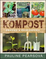 Kompost: Snadno a ekologicky - Kniha