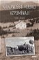 Krkonošští rodáci vzpomínají: Dramatické příběhy z válečných i poválečných let - Kniha