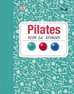 Pilates krok za krokom - Kniha