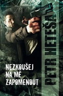 Nezkoušej na mě zapomenout - Kniha
