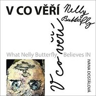 V co věří Nelly Butterfly - Kniha