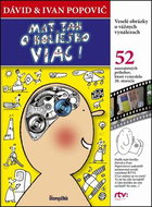 Mať tak o koliesko viac: Veselé obrázky o vážnych vynálezoch - Kniha
