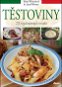 Kniha Těstoviny: 270 vyzkoušených receptů - Kniha