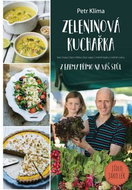 Zeleninová kuchařka z farmy přímo na váš stůl - Kniha