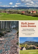 Byli jsme tam doma: Vzpomínky pamětníků na dětství v Českém koutku - Kniha