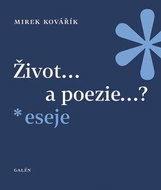 Život...a poezie...?: eseje - Kniha