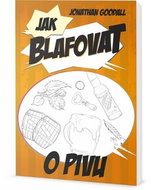 Jak blafovat o pivu - Kniha