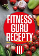 Fitness Guru Recepty 3 - Kniha