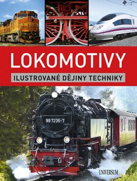Lokomotivy: Ilustrované dějiny techniky - Kniha - Main image