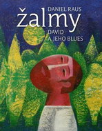 Žalmy David a jeho blues - Kniha