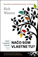 Život s jasným cieľom Na čo som vlastne tu? - Kniha