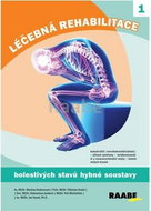 Léčebná rehabilitace bolestivých stavů hybné soustavy - Kniha