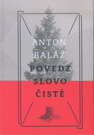 Povedz slovo čisté - Kniha