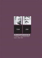 Korespondence T. G. Masaryk – Josef Svatopluk Machar. Svazek I. (1893–1895) - Kniha
