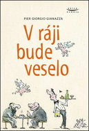 V ráji bude veselo - Kniha