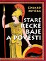 Kniha Staré řecké báje a pověsti - Kniha