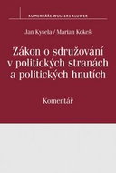 Zákon o sdružování v politických stranách a politických hnutích: č. 424/1991 Sb., Komentář - Kniha
