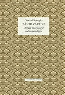 Zánik Západu: Obrysy morologie světových dějin - Kniha
