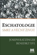 Eschatologie: Smrt a věčný život - Kniha