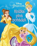 Disney Princezna Knížka plná pohádek - Kniha