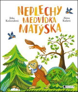 Neplechy medvídka Matýska - Kniha