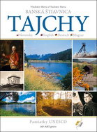 Banská Štiavnica Tajchy: Pamiatky UNESCO - Kniha